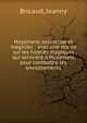 Huysmans, occultiste et magicien : avec une notice sur les hosties magiques qui servirent ? Huysmans pour combattre les envo?tements, Bricaud, Joanny 