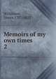 Memoirs of my own times. 2, Wilkinson, James,1757-1825 