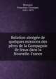 Relation abregee de quelques missions des peres de la Compagnie de Jesus dans la Nouvelle-France, Bressani, Francesco Giuseppe, 1612-1672 
