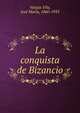 La conquista de Bizancio, Vargas Vila, Jos? Mar?a, 1860-1933 