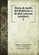 Storia di Ajolfo del Barbicone e di altri valorosi cavalieri;. 2, Andrea, da Barberino, b. ca. 1370,Prete, Leone del, b. 1821 