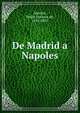 De Madrid a Napoles, Alarc?n, Pedro Antonio de, 1833-1891 