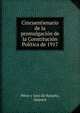 Cincuentienario de la promulgacion de la Constitucion Politica de 1917, P?rez y Soto de Basurto, Amparo 