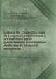 Lettre a Mr. Chaboillez, cure de Longueuil, relativement a ses questions sur le gouvernement ecclesiastique du district de Montreal microforme, Lartigue, Jean-Jacques, 1777-1840,B?dard, P. H. (Pierre Hospice), n? 1797 