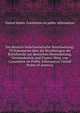 Die deutsch-bolschewistische Verschw?rung; 70 Dokumente ?ber die Beziehungen der Bolschewiki zur deutschen Heeresleitung, Grossindustrie und Finanz. Hrsg. von Committee on Public Information United States of America, United States. Committee on public information 