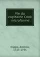 Vie du capitaine Cook microforme, Kippis, Andrew, 1725-1795 