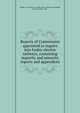 Reports of Commission appointed to inquire into hydro-electric railways; containing majority and minority reports and appendices, Ontario. Commission on Hydro-electric Railway,Sutherland, Robert Franklin, 1859- 