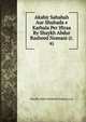 Akabir Sahabah Aur Shuhada e Karbala Per Iftraa By Shaykh Abdur Rasheed Nomani (r.a), Shaykh Abdur Rasheed Nomani (r.a) 