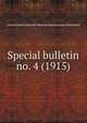 Special bulletin. no. 4 (1915), United States National Museum,Smithsonian Institution 