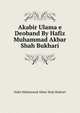 Akabir Ulama e Deoband By Hafiz Muhammad Akbar Shah Bukhari, Hafiz Muhammad Akbar Shah Bukhari 