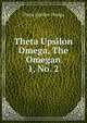 Theta Upsilon Omega, The Omegan. 1, No. 2, Theta Upsilon Omega 