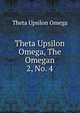 Theta Upsilon Omega, The Omegan. 2, No. 4, Theta Upsilon Omega 