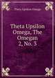 Theta Upsilon Omega, The Omegan. 2, No. 3, Theta Upsilon Omega 