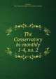 The Conservatory bi-monthly. 1-4, no. 2, Toronto, Ont. University. Royal Conservatory of Music 