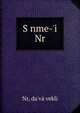 S nme-'i Nr, Nr, da'v? vekli 
