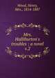 Mrs. Halliburton's troubles : a novel, Wood, Henry, Mrs., 1814-1887 