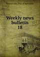 Weekly news bulletin. 18, Pennsylvania. Dept. of Agriculture 