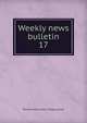 Weekly news bulletin. 17, Pennsylvania. Dept. of Agriculture 