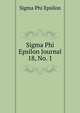 Sigma Phi Epsilon Journal. 18, No. 1, Sigma Phi Epsilon 