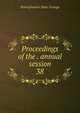 Proceedings of the . annual session. 38, Pennsylvania State Grange 