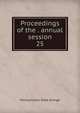 Proceedings of the . annual session. 25, Pennsylvania State Grange 