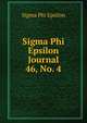 Sigma Phi Epsilon Journal. 46, No. 4, Sigma Phi Epsilon 
