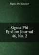 Sigma Phi Epsilon Journal. 46, No. 2, Sigma Phi Epsilon 