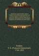 Recherches exp?rimentales, faites ? l'h?pital civil et militaire de Martigues, sur la nature des fievres ? p?riodes, et sur la valeur des diff?rens rem?des substitu?s au quinquina; sp?cialement sur les propri?t?s m?dicales de l'ars?niate de soude; su, Fod?r?, F. E. (Fran?ois Emmanuel), 1764-1835 