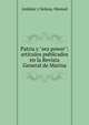Patria y "sea power": art?culos publicados en la Revista General de Marina, And?jar y Solana, Manuel 