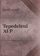 Tepedelenl 'Al P, M?fid, Amed 