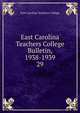 East Carolina Teachers College Bulletin, 1938-1939. 29, East Carolina Teachers College 