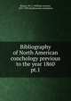 Bibliography of North American conchology previous to the year 1860. pt.1, Binney, W. G. (William Greene), 1833-1909,Smithsonian Institution 