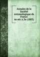 Annales de la Socit entomologique de France. 6e sr.:t.3e (1883), Soci?t? entomologique de France,Soci?t? entomologique de France. Bulletin de la Soci?t? entomologique de France 1833-94 