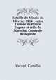Bataille du Mincio du 8 fevrier 1814 : entre l'armee du Prince Eugene et celle du Marechal Comte de Bellegarde, Vacani, Camillo 