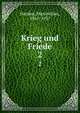 Krieg und Friede. 2, Harden, Maximilian, 1861-1927 