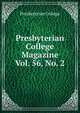 Presbyterian College Magazine. Vol. 56, No. 2, Presbyterian College 