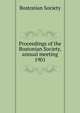 Proceedings of the Bostonian Society, annual meeting. 1901, Bostonian Society 