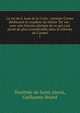 La vie de S. Jean de la Croix : premier Carme d?chauss? et coadjeur de Sainte T?r`ese : avec une histoire abr?g?e de ce qui s'est pass? de plus consid?rable dans la reforme du Carmel, Dosith?e de Saint-Alexis, Guillaume Briard 