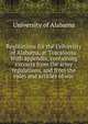 Regulations for the University of Alabama, at Tuscaloosa. With appendix, containing extracts from the army regulations, and from the rules and articles of war, University of Alabama 