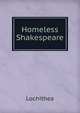 Homeless Shakespeare, Lochithea 