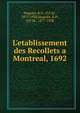 L'etablissement des Recollets a Montreal, 1692, Hugolin, R.P., O.F.M., 1877-1938,Hugolin, R.P., O.F.M., 1877-1938 