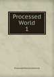 Processed World. 1, Processed World Collective 