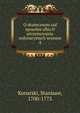O skutecznym rad sposobie albo O utrzymywaniu ordynaryinych seymow. 4, Konarski, Stanisaw, 1700-1773 