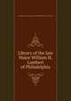 Library of the late Major William H. Lambert of Philadelphia, Anderson Auction Company,Metropolitan Art Association 