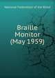 Braille Monitor (May 1959), National Federation of the Blind 