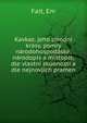 Kavkaz, jeho p?rodn? kr?sy, pomry n?rodohospod?sk?, n?rodopis a m?stopis; dle vlastn? zkuenosti a dle nejnovj?ch pramen, Fait, Em 