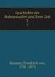 Geschichte der Hohenstaufen und ihrer Zeit. 2, Raumer, Friedrich von, 1781-1873 