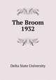 The Broom. 1932, Delta State University 