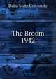 The Broom. 1942, Delta State University 