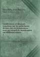Conf?rences et discours synodaux sur les principaux devoirs des eccl?siastiques : avec un recueil de mandemens sur diff?rens sujets, Massillon, Jean-Baptiste, 1663-1742 